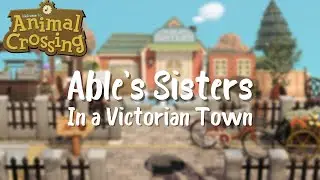 Let's Build the Able's Sisters | Animal Crossing: New Horizons