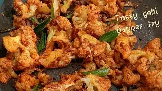 cauliflower pepper fry|Gobi fry | fantastic taste for rice chapathi dosa|how to make cauliflower fry