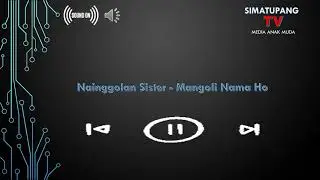 (MusikAja) Mangoli Nama Ho Nainggolan Sister