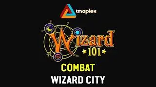 Wizard101: Wizard City | Combat Theme [HD]