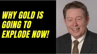 Why Gold Will Explode NOW!