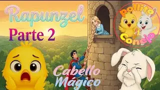 ¡Rapunzel y su cabello eran muy fuertes, Pollito y Conejo te lo cuentan! #rapunzel #cuentos