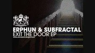 Erphun & Subfractal - Exit The Door EP [Excentric Muzik]