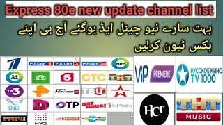Express 80E satting new update Express 80E channel list Hindi/urdu