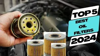 Top 5 BEST oil filters in 2024 for amazon.