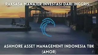 Ashmore Asset Management Indonesia Tbk saham (AMOR) jagonya jualan reksadana...