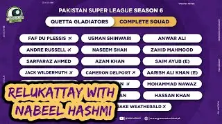 PSL 2021 Quetta Gladiators Replacement Draft Analysis with Nabeel Hashmi - PSL 6 Quetta Squad
