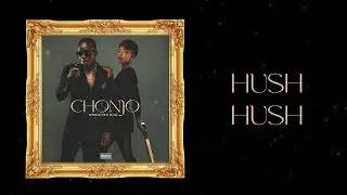 Wangechi x Scar Mkadinali - Hush Hush (Official Audio)