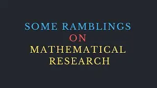 What is Mathematical Research?