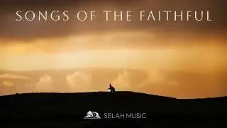 Songs of the Faithful | A Jazz Meditation with Scripture (2 Hours)