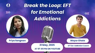 Break the Loop: EFT for Emotional Addictions