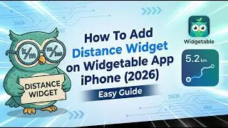 How To Add Distance Widget on Widgetable App iPhone (2026) Easy Guide