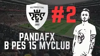 PES 15 MY CLUB #2