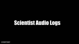 Fortnite Chapter 3 Season 1 | Scientist Audio Logs
