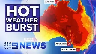 Australia set for a Spring heatwave | Nine News Australia