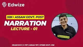 Narration L-01| ADRE 2.0 | Assam Govt. Jobs | GRADE III & IV | EDWIZE JOBS