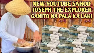 MAGKANO ANG YOUTUBE SAHOD NI JOSEPH THE EXPLORER LATEST 2024