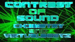 VirtualBeatz vs. CH3Mi5TRY - Contrast of Sound