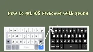 iOS keyboard on Android with sound #ioskeyboard