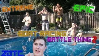 The ZDTC Extreme Epic Boat Racing Battle Thing #2