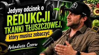 The Only Video on FAT LOSS You Need to Watch | Arkadiusz Czerw