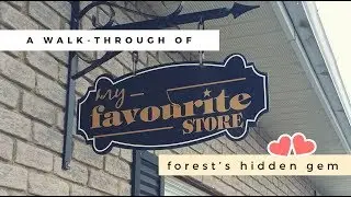 A Walkthrough of My Favourite Store // Forest, Ontario