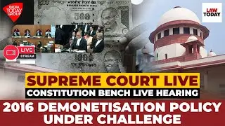 Supreme Court Live | 2016 Demonetisation Policy Under Challenge | Supreme Court Constitution Bench