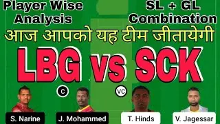 lbg vs sck dream11 team.lbg vs sck t10 dream11 prediction.trinidad t10 blast dream11 team today.