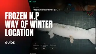Once Human &ndash; Frozen Northern Pike Nerede Bulunur? (Way Of Winter Senaryosu!)