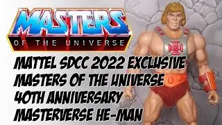 Review | Mattel SDCC 2022 Exclusive Masters of the Universe 40th Anniversary Masterverse He-Man