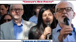 Jeremy Corbyn Announces New Left-Wing Party, Starmer Faces &lsquo;Massive Headache&rsquo;