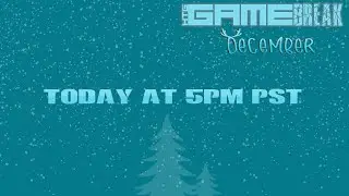 Gamebreak: December 2019 w/ Brian (FINAL GAMEBREAK OF 2019!) - HTG