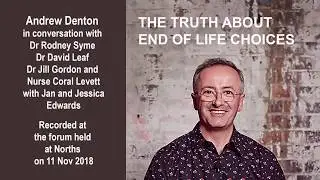 'The Truth About End of Life Choices' Forum