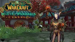 World of Warcraft Mists of Pandaria Classic  - Day 3! - BE Ret Paladin - Chill Leveling