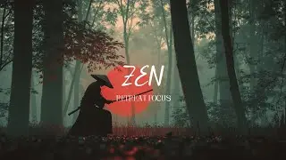 Zen Warrior Spirit | Calming Japanese Forest Sounds for Meditation & Focus