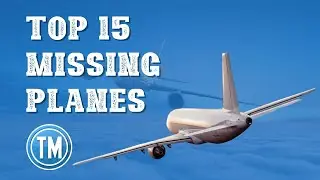Top 15 Missing Planes That Were Never Found