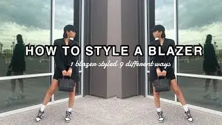 HOW TO STYLE AN OVERSIZED BLAZER | 1 BLACK BLAZER, 9 OUTFIT IDEAS | CHARDONNAY VONSHAY