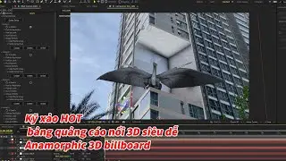 Hiệu ứng bảng quảng c&aacute;o 3D billboard anamorphic augmented reality VFX tutorial After Effects 2024