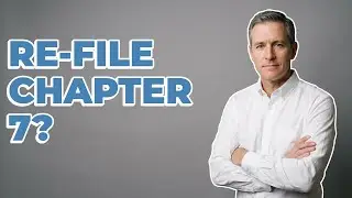 What Are The Eligibility Rules For Re-filing Chapter 7?