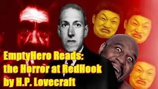 EmptyHero Reads   the Horror at Redhook by H P  Lovecraft