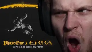 WE NEED MORE | Phase One x ERRA - World Unknown | Reaction