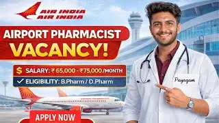 AIR India Pharmacist Vacancy 2026 | AIR India Pharmacist Eligibility, Exam Pattern, Salary & Process