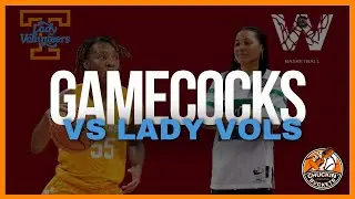 WBB Top 25: #2 South Carolina Lady Gamecocks Basketball vs #17 Tennessee Lady Vols | Chuckin Buckets