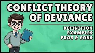 What is the Conflict Theory Of Deviance? (Easiest Explanation)