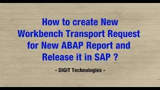 How to Create New Workbench Transport Request for New Report and Release it in SAP
