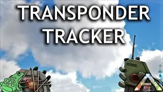 How to Use Transponder Tracker in Ark Survival Evolved