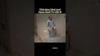 This Man Died And Came Back To Life ☠️ #interesting
