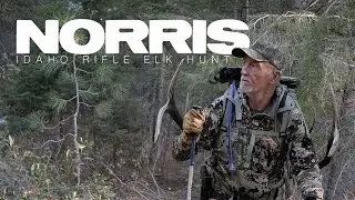 NORRIS - Idaho Rifle Elk Hunt 2019