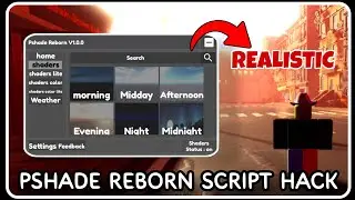 [ NEW ] Pshade Reborn Graphics Script - ROBLOX SCRIPT - Optimized RTX and No Lag!