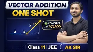 Vectors Physics Class 11th | Vector One Shot | One Shot Vector | Scalar Product Of Two Vectors | JEE